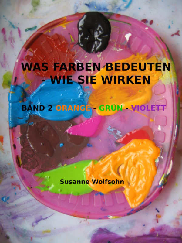 Die Bedeutung der Farben Susanne Wolfsohn
